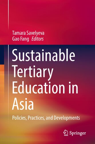 Sustainable Tertiary Education in Asia: Policies, Practices, and Developments (PDF/EPUB Version)