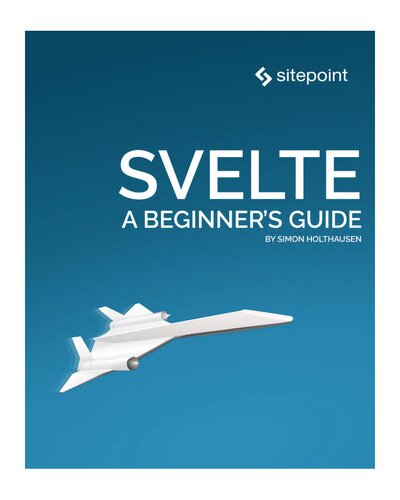 Svelte. A Beginner’s Guide (PDF/EPUB Version)