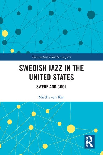 Swedish Jazz in the United States: Swede and Cool (PDF/EPUB Version)
