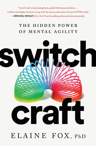 Switch Craft: The Hidden Power of Mental Agility (PDF/EPUB Version)