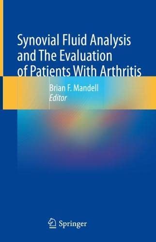 Synovial Fluid Analysis and The Evaluation of Patients With Arthritis (PDF/EPUB Version)
