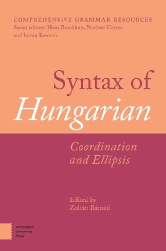Syntax of Hungarian: Coordination and Ellipsis (PDF/EPUB Version)