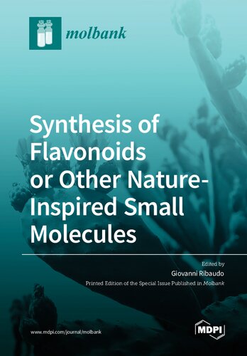 Synthesis of Flavonoids or Other NatureInspired Small Molecules (PDF/EPUB Version)