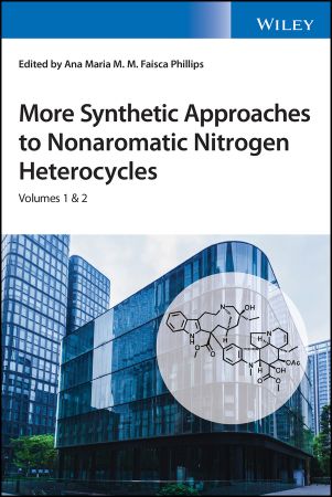 Synthetic Approaches to Nonaromatic Nitrogen Heterocycles, 2 Volume Set (PDF/EPUB Version)