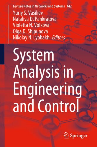 System Analysis in Engineering and Control (Lecture Notes in Networks and Systems, 442) (PDF/EPUB Version)