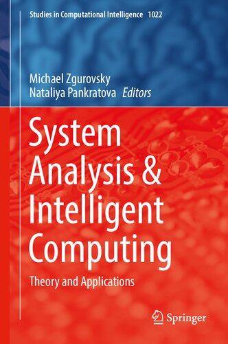 System Analysis & Intelligent Computing: Theory and Applications (Studies in Computational Intelligence, 1022) (PDF/EPUB Version)