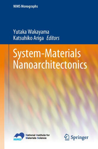 System-Materials Nanoarchitectonics (NIMS Monographs) (PDF/EPUB Version)