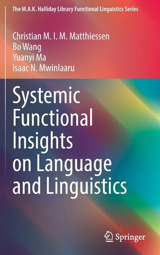Systemic Functional Insights on Language and Linguistics (The M.A.K. Halliday Library Functional Linguistics Series) (PDF/EPUB Version)