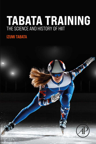 Tabata Training: The Science and History of HIIT (PDF/EPUB Version)