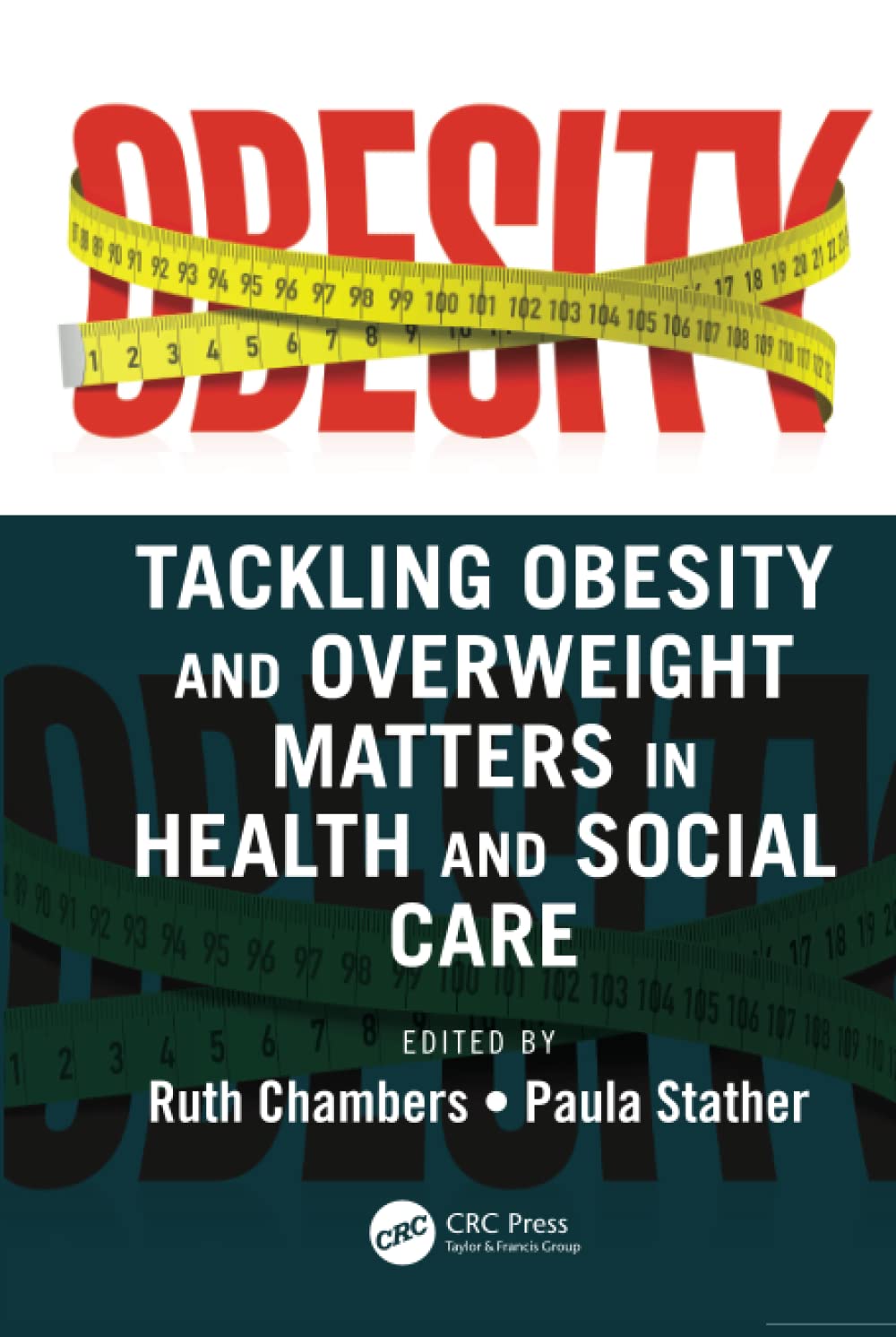 Tackling Obesity and Overweight Matters in Health and Social Care (PDF/EPUB Version)