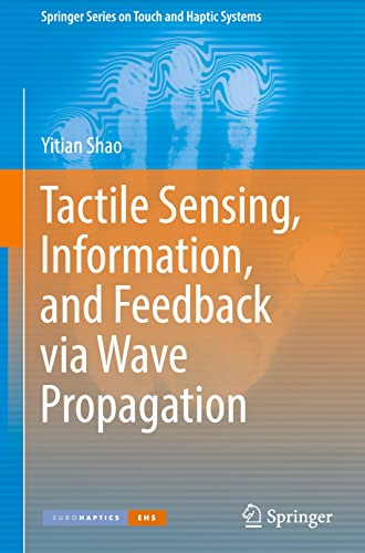 Tactile Sensing, Information, and Feedback via Wave Propagation (PDF/EPUB Version)