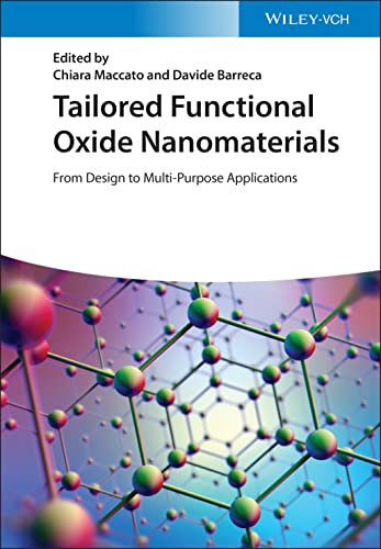 Tailored Functional Oxide Nanomaterials: From Design to Multi-Purpose Applications (PDF/EPUB Version)