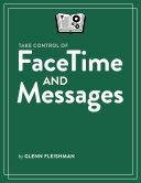 Take Control of FaceTime and Messages (PDF/EPUB Version)