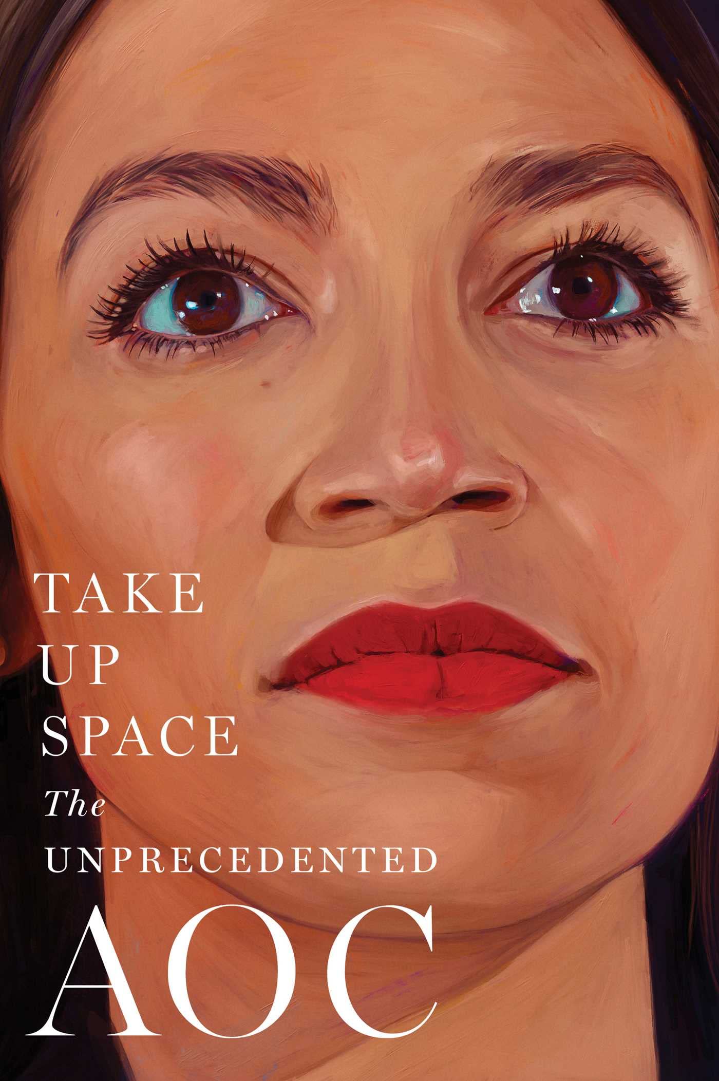Take Up Space: The Unprecedented AOC (PDF/EPUB Version)
