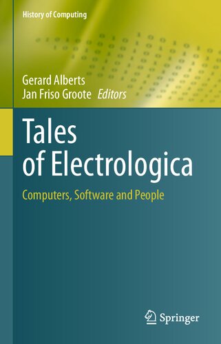 Tales of Electrologica. Computers, Software and People (PDF/EPUB Version)