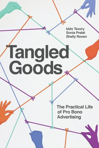 Tangled Goods: The Practical Life of Pro Bono Advertising (PDF/EPUB Version)