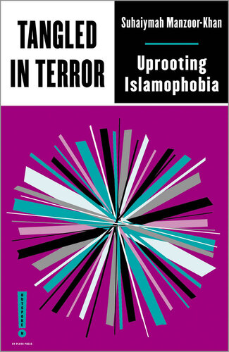 Tangled in Terror: Uprooting Islamophobia (Outspoken by Pluto) (PDF/EPUB Version)