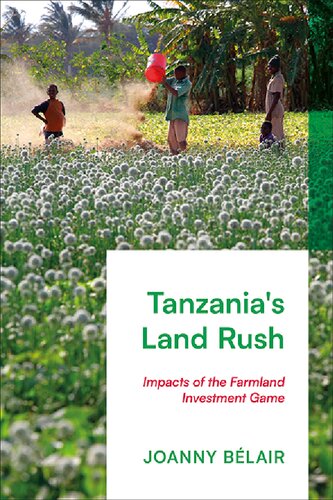 Tanzania’s Land Rush: Impacts of the Farmland Investment Game (PDF/EPUB Version)