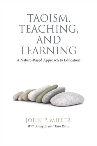 Taoism, Teaching, and Learning: A Nature-Based Approach to Education (PDF/EPUB Version)