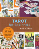 Tarot for Beginners: Learn the Magic of Tarot with Simple Instruction for Card Meanings and Reading Spreads (PDF/EPUB Version)