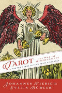 Tarot: The Way of Mindfulness: Use the Cards to Find Peace & Balance (PDF/EPUB Version)