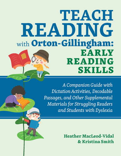 Teach Reading with Orton-Gillingham: Early Reading Skills: A Companion Guide with Dictation Activities, Decodable Passages, and Other Supplemental Materials for Struggling Readers and Students with Dyslexia (PDF/EPUB Version)