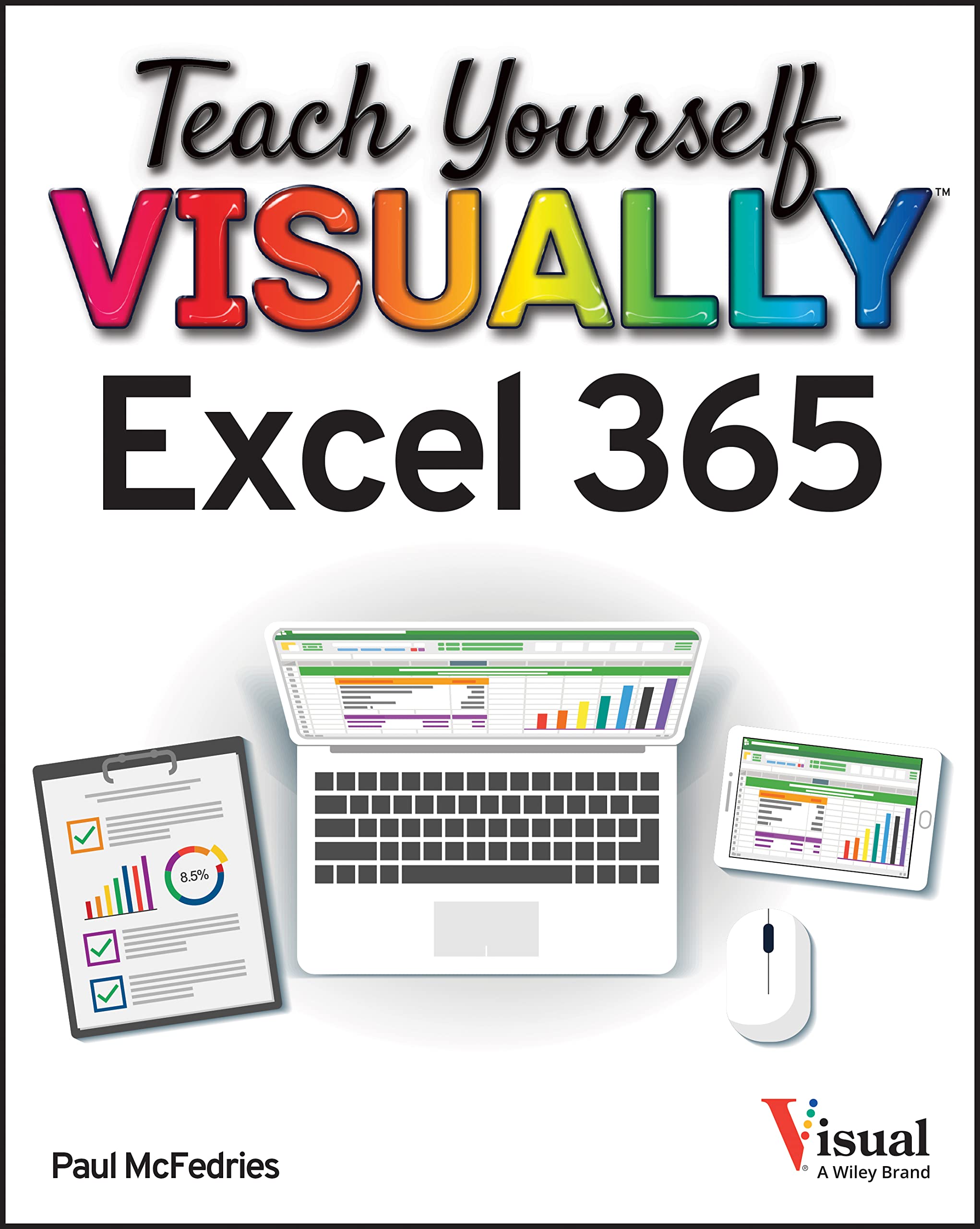 Teach Yourself VISUALLY Excel 365 (Teach Yourself VISUALLY (Tech)) (PDF/EPUB Version)