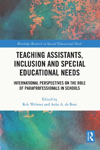 Teaching Assistants, Inclusion and Special Educational Needs: International Perspectives on the Role of Paraprofessionals in Schools (PDF/EPUB Version)
