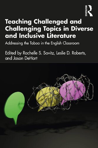 Teaching Challenged and Challenging Topics in Diverse and Inclusive Literature: Addressing the Taboo in the English Classroom (PDF/EPUB Version)