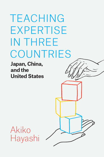 Teaching Expertise in Three Countries : Japan, China, and the United States (PDF/EPUB Version)