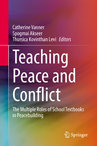 Teaching Peace and Conflict: The Multiple Roles of School Textbooks in Peacebuilding (PDF/EPUB Version)