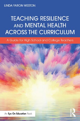 Teaching Resilience and Mental Health Across the Curriculum: A Guide for High School and College Teachers (PDF/EPUB Version)