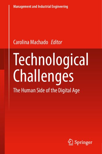 Technological Challenges: The Human Side of the Digital Age (Management and Industrial Engineering) (PDF/EPUB Version)