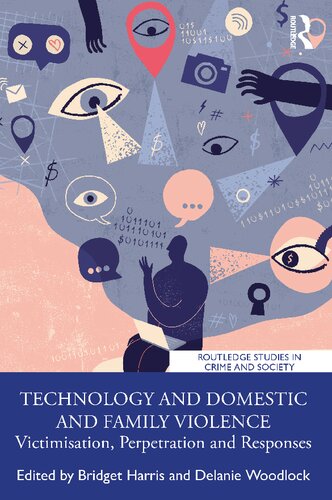 Technology and Domestic and Family Violence: Victimisation, Perpetration and Responses (PDF/EPUB Version)