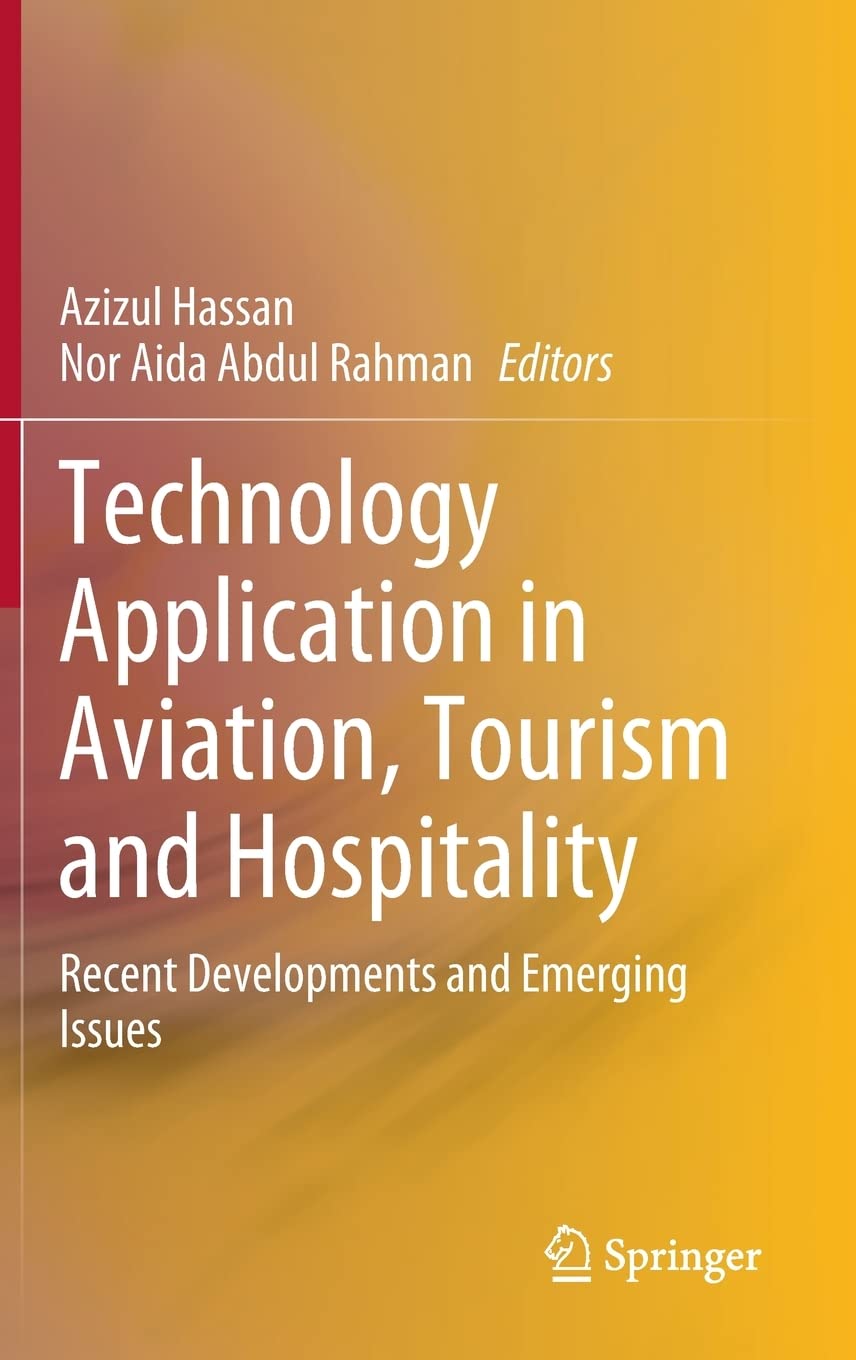 Technology Application in Aviation, Tourism and Hospitality: Recent Developments and Emerging Issues (PDF/EPUB Version)