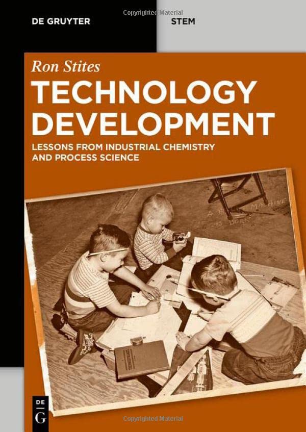 Technology Development: Lessons from Industrial Chemistry and Process Science (PDF/EPUB Version)