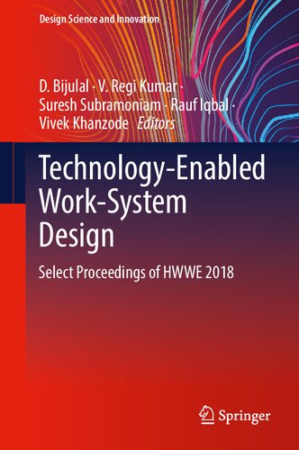 Technology-Enabled Work-System Design: Select Proceedings of HWWE 2018 (Design Science and Innovation) (PDF/EPUB Version)