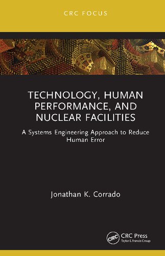 Technology, Human Performance, and Nuclear Facilities: A Systems Engineering Approach to Reduce Human Error (PDF/EPUB Version)