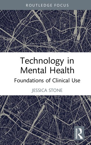 Technology in Mental Health: Foundations of Clinical Use (PDF/EPUB Version)