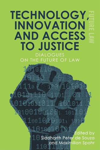 Technology, Innovation and Access to Justice: Dialogues on the Future of Law (PDF/EPUB Version)