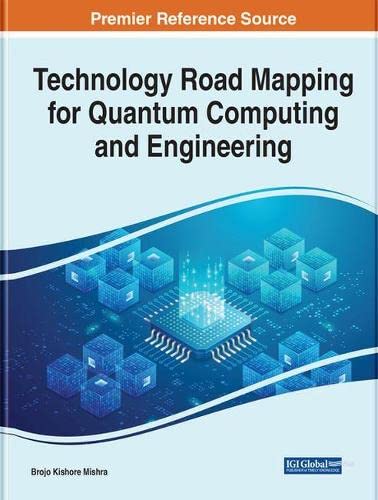 Technology Road Mapping for Quantum Computing and Engineering (PDF/EPUB Version)