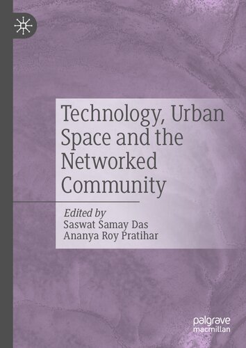 Technology, Urban Space and the Networked Community (PDF/EPUB Version)