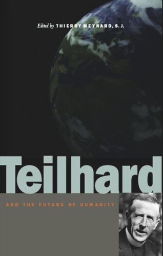 Teilhard and the Future of Humanity (PDF/EPUB Version)