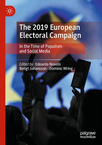 The 2019 European Electoral Campaign: In the Time of Populism and Social Media (PDF/EPUB Version)