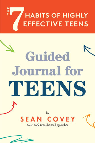 The 7 Habits of Highly Effective Teens: Guided Journal (Ages 12-17) (PDF/EPUB Version)