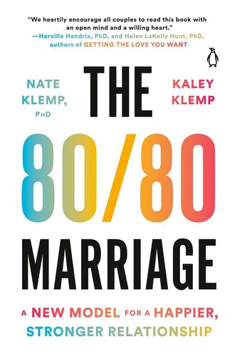 The 80/80 Marriage: A New Model for a Happier, Stronger Relationship (PDF/EPUB Version)