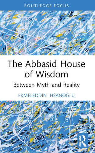 The Abbasid House of Wisdom (PDF/EPUB Version)