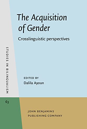 The Acquisition of Gender: Crosslinguistic perspectives (PDF/EPUB Version)