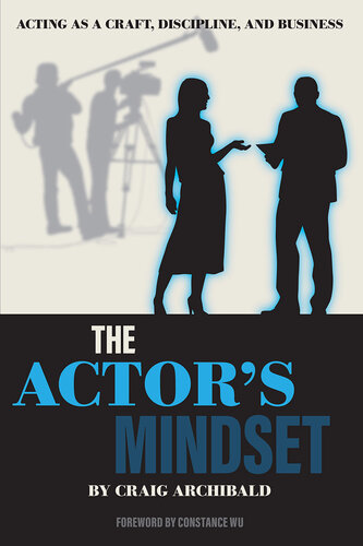 The Actor's Mindset: Acting as a Craft, Discipline and Business (PDF/EPUB Version)