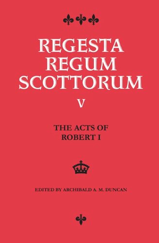 The Acts of Robert I (1306-1329) (PDF/EPUB Version)